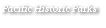 Pacific Historic Parks