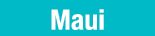 Maui